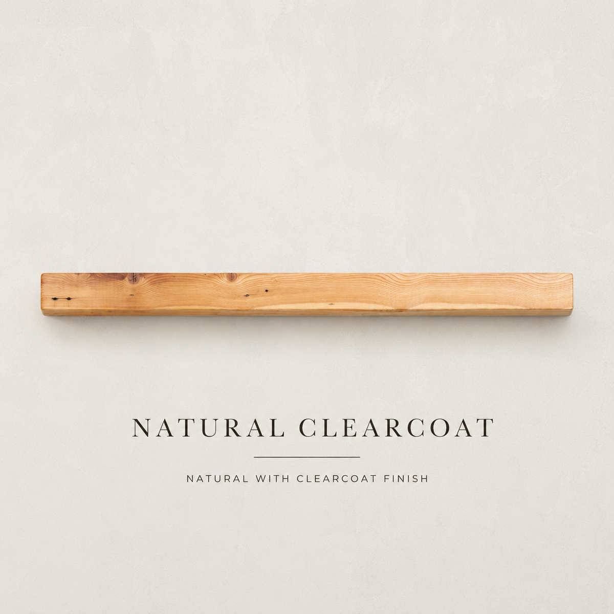 Custom Heritage Mantel - Natural Clearcoat